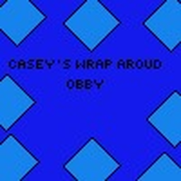 Casey's Wrap Around Obby: Remake