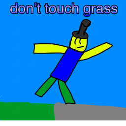 dont touch grass the last update