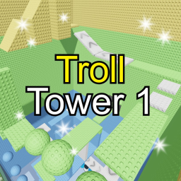 Troll Tower 1 😈