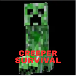 Creeper Survival