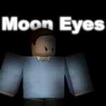Moon Eyes