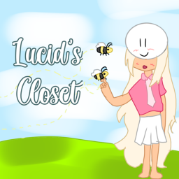 Lucid’s Closet