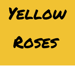 *Yellow Roses*'s