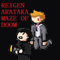 REIGEN ARATAKA MAZE OF DOOM