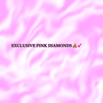 EXCLUSIVE PINK DIAMONDS