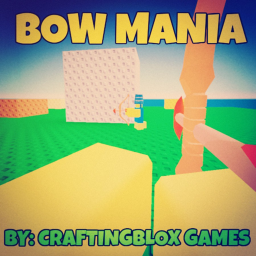 BOW MANIA! [Alpha Testing]