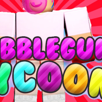 Bubblegum Tycoon [SALE]