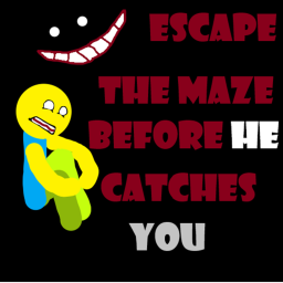 Escape the maze before he catches you.