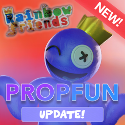 Rainbow Friends Hunt (Propfun!)