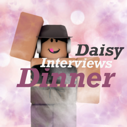 -{Daisy Dinner}- Event/Interview Center