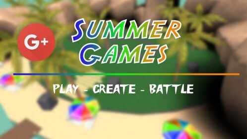(Exclusive) Roblox G+ Community Summer Games
