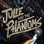 Julie And The Phantoms Official