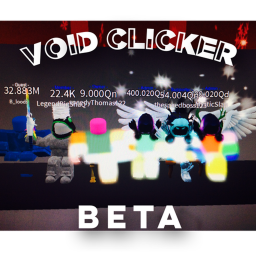 [BIGGER MAP] Void Clicker