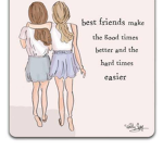 Best Friends For life #BFFS