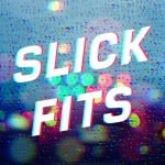 Slick Fits