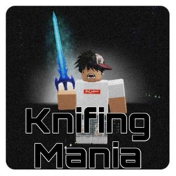 Knifing Mania![NEW]{BETA}
