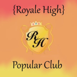 (Royals High)Popular Club