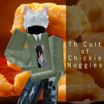 Th Cult of Chickie Nuggies