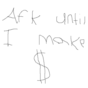 AFK until someone donates 100k