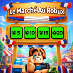 [💸🛒] Le Marché Aux Robux ! 🇫🇷