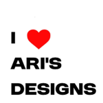 Ari’s designs!