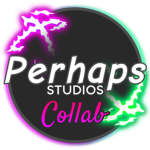 Perhaps Studios Collab