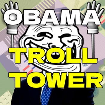 Obama Troll Tower