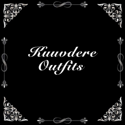 KUUVDERE OUTFITS ✚