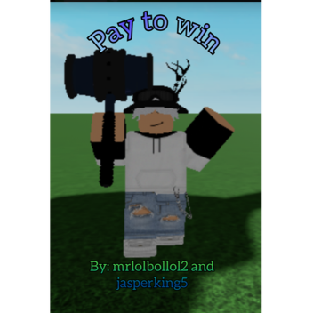 [NEW 💰] Pay to win! 