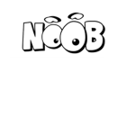 #Noob forever