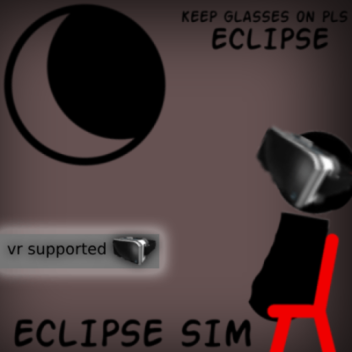 Eclipse Simulator™ (VR SUPPORTED!)