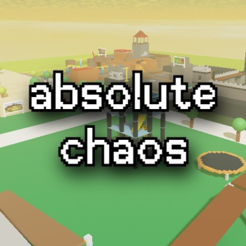 absolute chaos