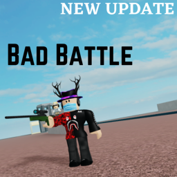 Bad Battle!