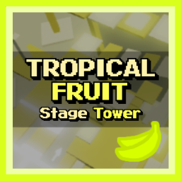 Tropical Fruit Stage Tower