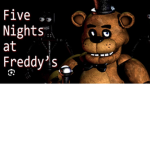 Any five nights at Freddy’s