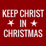 Keep the Christ in Christmas