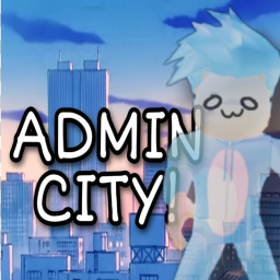 Admin City Hangout! [Beta]