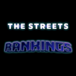 The Streets Rankings.