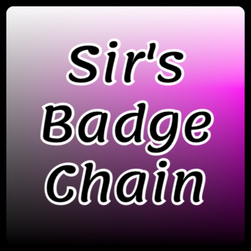 Sir's Badge Chain