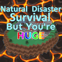 Natural Disaster Survival But You're HUGE icon