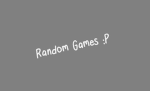 Random games :P