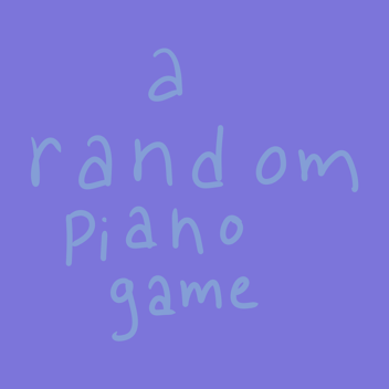 A Random Piano Game
