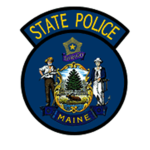 Maine State Police.