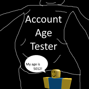 Account Age Tester