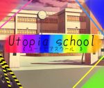 Utopia school！ ユートピア スクール！ ( UPSK)