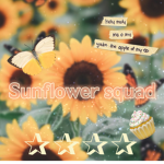 -*Sunflower squad*-