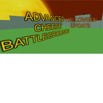 Advanced Cheese Battlegrounds