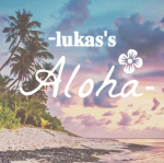 -lukas's aloha!-