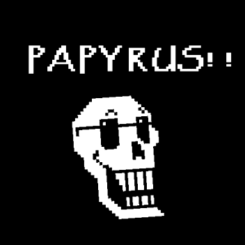 PAPYRUS!!!