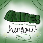 - ᴀʟʟɪᴇs ʜᴀɴɢᴏᴜᴛ -